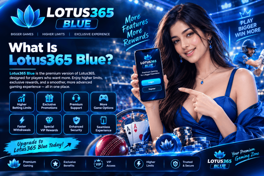 What is lotus365 blue